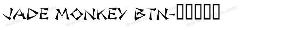 Jade Monkey BTN字体转换